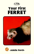 Your First Ferret
