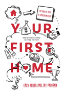 Your First Home: The Proven Path to Homeownership