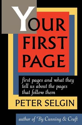 Your First Page - Selgin, Peter