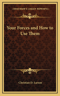 Your Forces and How to Use Them