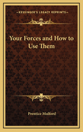 Your Forces and How to Use Them