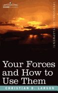 Your Forces and How to Use Them