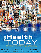 Your Health Today: Choices in a Changing Society