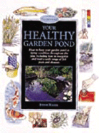 Your Healthy Garden Pond