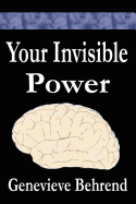 Your Invisible Power