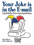Your Joke is in the E-mail: Cyberlaffs from Mousepotatoes