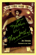 Your Mother Was a Neanderthal