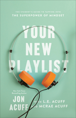 Your New Playlist - Acuff, Jon, and Acuff, McRae, and Acuff, L E