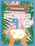 Your Pet Diplodocus