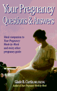 Your Pregnancy Questions & Answers