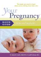 Your Pregnancy Quick Guide: Twins, Triplets and More