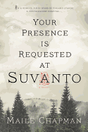 Your Presence Is Requested at Suvanto