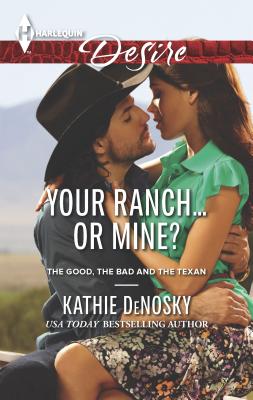 Your Ranch... or Mine? - Denosky, Kathie