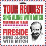 Your Request Sing Along With Mitch/Fireside Sing Along With Mitch