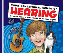 Your Sensational Sense of Hearing