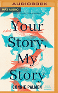 Your Story, My Story