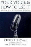 Your Voice and How to Use it