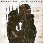 You're All I Have [CD #2]