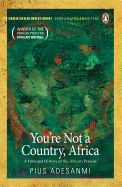 You're not a country, Africa