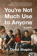 You're Not Much Use to Anyone