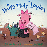 Yours Truly, Louisa