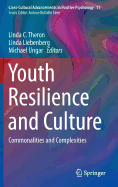 Youth Resilience and Culture: Commonalities and Complexities