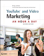 Youtube and Video Marketing: An Hour a Day