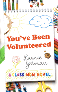 You've Been Volunteered