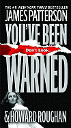 You've Been Warned