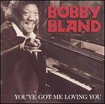 You've Got Me Loving You