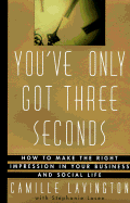 You've Only Got Three Seconds