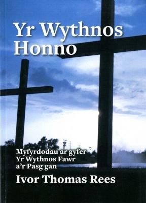 Yr Wythnos Honno - Rees, Ivor Thomas