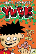 Yuck's Pet Worm: And Yuck's Rotten Joke