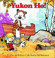 Yukon Ho: A Calvin and Hobbes Collection