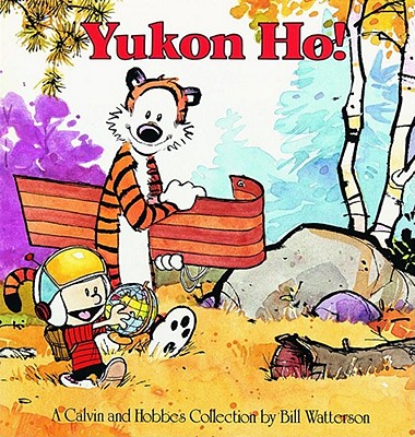 Yukon Ho! - Watterson, Bill