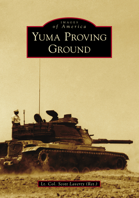 Yuma Proving Ground - Laverty, Scott