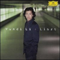 Yundi Li Plays Liszt - Yundi Li (piano)