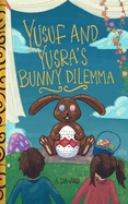 Yusuf and Yusra Bunny Dilemma