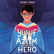 Yusuf Azeem Is Not a Hero