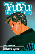 YuYu Hakusho, Vol. 15: Showdown at the Eleventh Hour