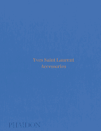 Yves Saint Laurent: Accessories