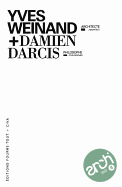 Yves Weinand + Damien Darcis: Architexto T.8