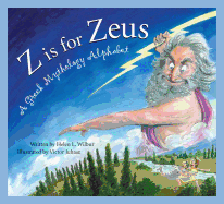 Z Is for Zeus: A Greek Mythology Alphabet