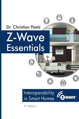 Z-Wave Essentials - Paetz, Christian
