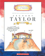 Zachary Taylor: Twelfth President 1849-1850