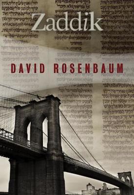Zaddik - Rosenbaum, David