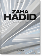 Zaha Hadid: Complete Works 1979-Today. 45th Ed.