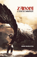 Zanoni: Le Secret de l'immortalit?