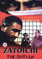 Zatoichi: The Outlaw