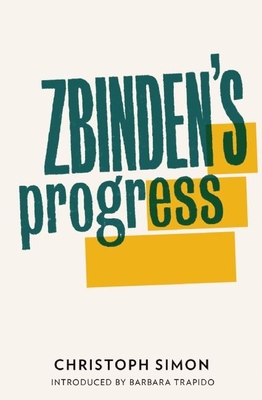 Zbinden's Progress - Simon, Christoph